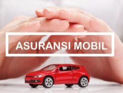 Asuransi Mobil Termurah Untuk Perlindungan Optimal