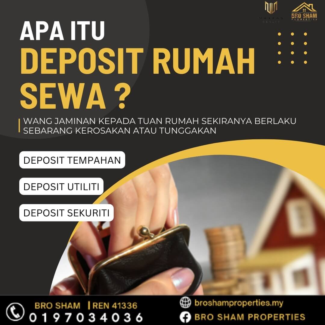 Apa Itu Deposit Rumah Sewa - Jual Beli Hartanah