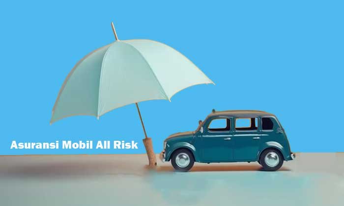 15 Asuransi Mobil All Risk Terbaik yang Bisa Jadi Pilihan