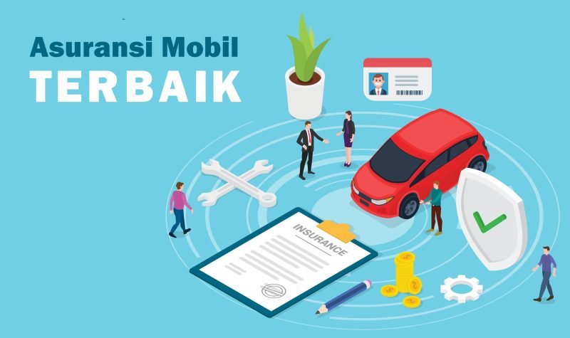 Rekomendasi Asuransi Mobil Terbaik Aman Terpercaya – javalaku