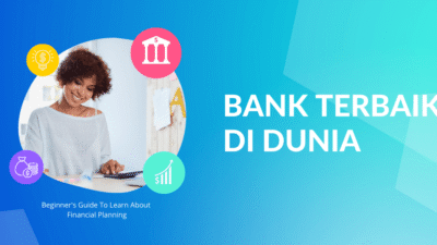 Bank Terbaik di Dunia Tahun 2024 | Indotribun.id