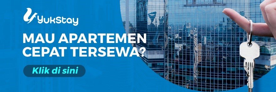 Bikin Iklan Sewa Apartemen Co Living Mudah Berkat Yuk Stay - Kenaapa.id Bikin Iklan Sewa Apartemen Co Living Mudah Berkat Yuk Stay - Kenaapa.id