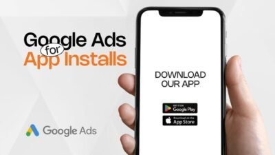 Google Ads for App Installs: A Comprehensive Guide to Success