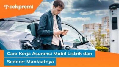 cari asuransi mobil yang tepat untuk perlindungan Anda