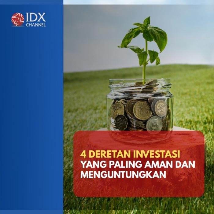 7 Investasi Aman dan Terpercaya di 2023, Return Terbaik - InvestBro