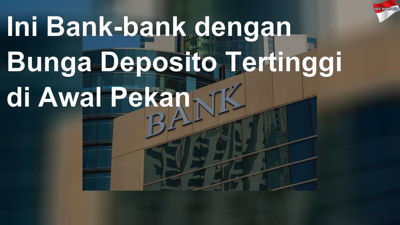 8 Bank dengan Tingkat Bunga Deposito Tertinggi, Ada yang Mencapai 5%!
